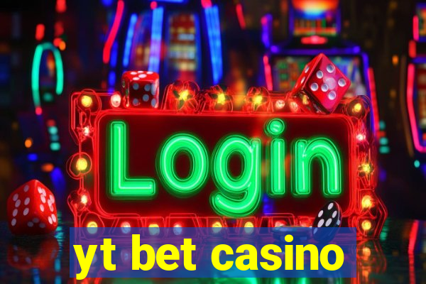 yt bet casino